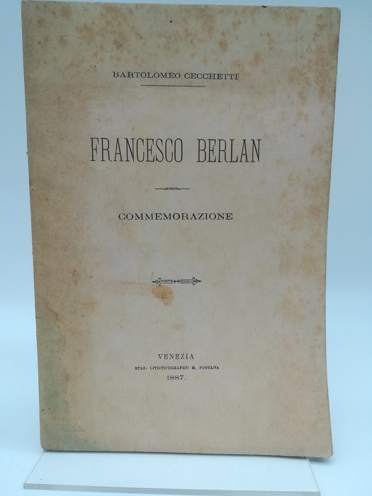 Francesco Berlan. Commemorazione